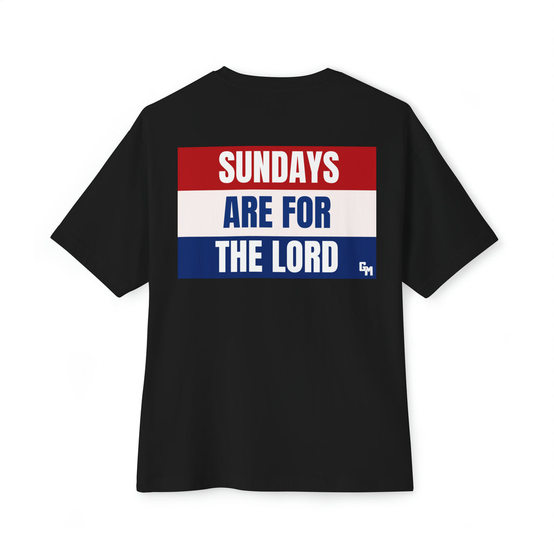 Sundays Are For The Lord Tee